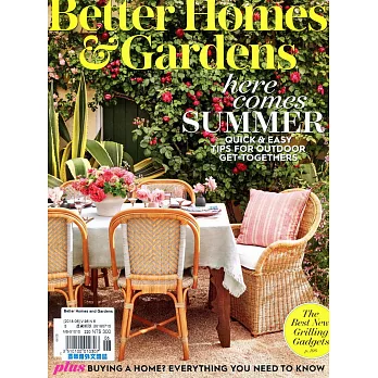 Better Homes and Gardens : 6月號/2018