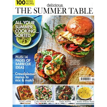 The ESSENTIAL GUIDE TO delicious. 第9期 THE SUMMER TABLE