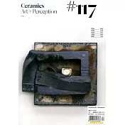 Ceramics:Art + Perception 第117期/2021