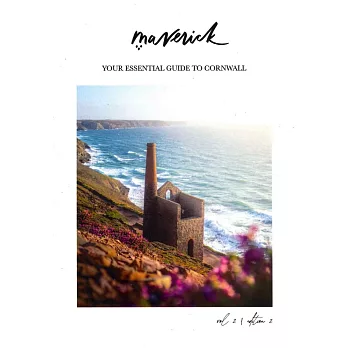 THE maverick GUIDE TO CORNWALL edition 2