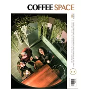 COFFEE SPACE KOREA 4月號/2018 第4期