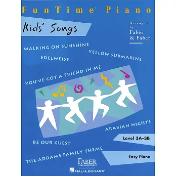 芬貝爾鋼琴教程相關曲集 兒童歌曲 第3A-3B級