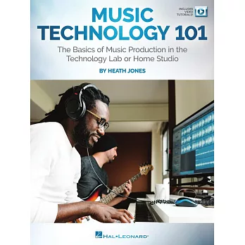 音樂技術101: 技術實驗室或家庭工作室中的音樂製作基礎附線上教學影片網址