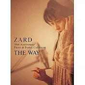 ZARD 30週年紀念寫真&詞集精選：THE WAY【Musing限定版】