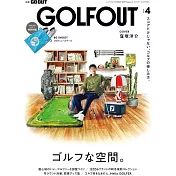 GOLF OUT - ゴルフ アウト - issue.4 別冊GO OUT