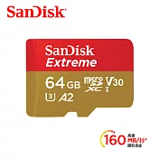 【SanDisk 】Extreme microSD UHS-I V30 A2 64GB 記憶卡 公司貨(每秒讀160MB 寫60MB)