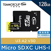 TEAM 十銓 PRO+ MicroSDXC 128GB UHS-I U3 A2 V30 記憶卡 (含轉卡+終身保固) 黑黃 黑黃