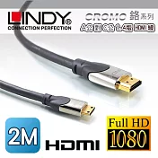 LINDY 林帝 CROMO鉻系列 A公對C公 HDMI 1.4 連接線 2m (41437)