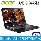 ACER Nitro5 AN517-54-75F2 黑(i7-11800H/16G/RTX3050Ti-4G/512G PCIe/W10/FHD/144Hz/17.3)