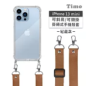 【Timo】iPhone 13 mini 5.4吋 專用 附釦環透明防摔手機保護殼(掛繩殼/背帶殼)+尼龍可調式 棕色