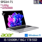 【雙碟升級】Acer 宏碁 SFG14-71-54EW 14吋/i5-13500H/16G/1TB SSD//Win11/ 輕薄筆電