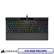 Corsair 海盜船 K70 PRO RGB OPX 機械式電競鍵盤 光軸 中文 黑色