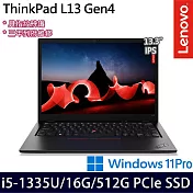 【Lenovo】聯想 ThinkPad L13 Gen 4 13.3吋/i5-1335U/16G/512G PCIe SSD/Win11 Pro/3年保固 商務筆電