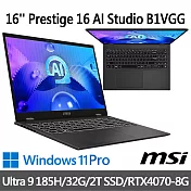 msi微星 Prestige 16 AI Studio B1VGG-053TW 16吋商務筆電(Ultra 9 185H/32G/2T SSD/RTX4070/W11P)