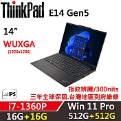 ★全面升級★【Lenovo】聯想 ThinkPad E14 Gen5 14吋商務筆電(i7-1360P/16G+16G/512G+512G/W11P/三年保)