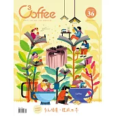 C³offee 咖啡誌 4月號/2022 第36期