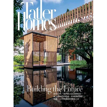 Tatler Homes Taiwan 11月號/2021 第1期