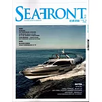 SEAFRONT逍遙遊艇風尚誌 3月號/2024 第52期